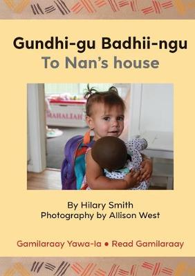 Book cover for Gundhi-gu Badhii-ngu/To Nan's house