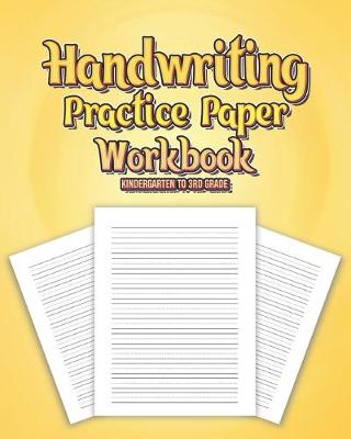 Book cover for Handwriting Practice Paper Workbook