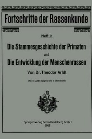 Cover of Die Stammesgeschichte der Primaten und die Entwicklung der Menschenrassen