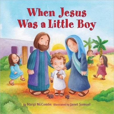 Book cover for When Jesus Was a Little Boy