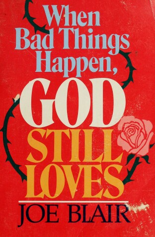 Book cover for When Bad Things Happen, God Still Loves