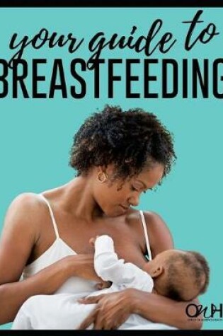 Cover of Your Guide to Breastfeeding