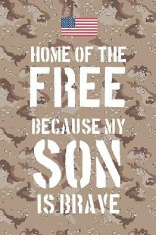 Cover of Home of the free because my son is brave