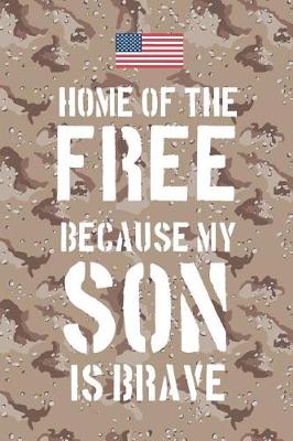 Cover of Home of the free because my son is brave