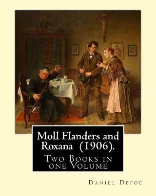 Book cover for Moll Flanders and Roxana (1906). By