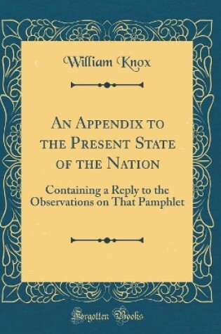 Cover of An Appendix to the Present State of the Nation