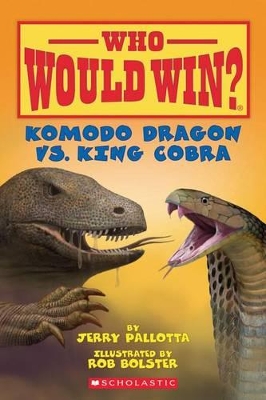 Book cover for Komodo Dragon vs. King Cobra