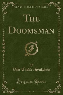 Book cover for The Doomsman (Classic Reprint)