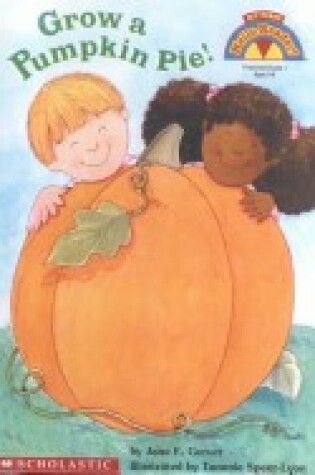 Cover of Grow a Pumpkin Pie!