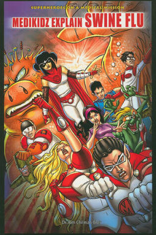 Cover of Medikidz Explain Swine Flu