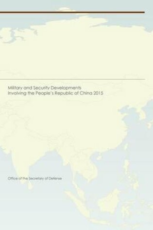 Cover of Military and Security Developments Involving the People's Republic of China 2015
