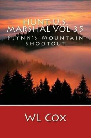 Cover of Hunt-U.S. Marshal Vol 35