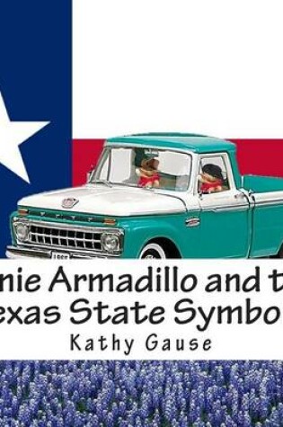 Cover of Arnie Armadillo and the Texas State Symbols
