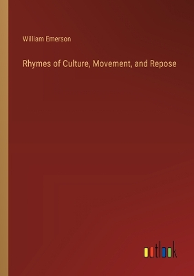 Book cover for Rhymes of Culture, Movement, and Repose