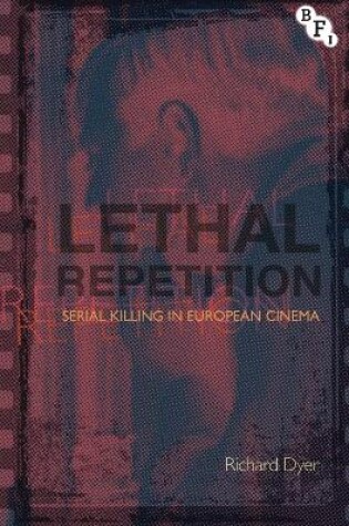 Cover of Lethal Repetition