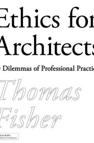 Cover of Ethics for Architects