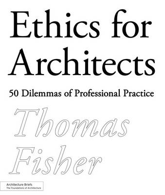 Book cover for Ethics for Architects