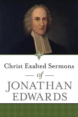 Book cover for Christ Exalted Sermons of Jonathan Edwards