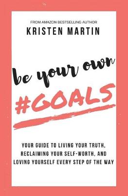 Book cover for Be Your Own #Goals