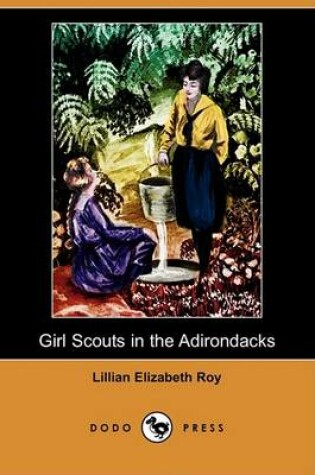 Cover of Girl Scouts in the Adirondacks (Dodo Press)