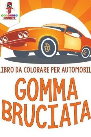 Cover of Gomma Bruciata