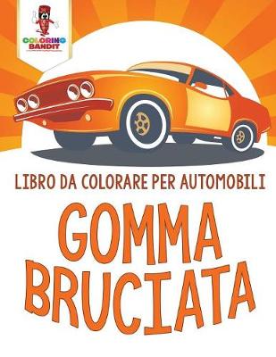 Book cover for Gomma Bruciata