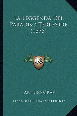 Book cover for La Leggenda del Paradiso Terrestre (1878)