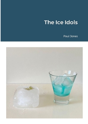 Book cover for The Ice Idols