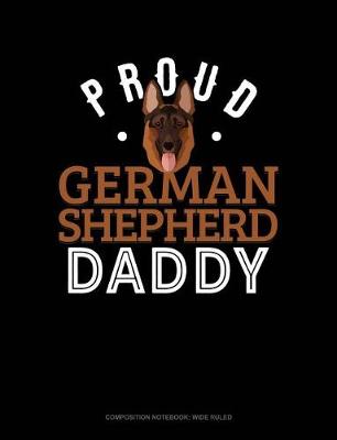 Cover of Proud German Shepherd Daddy