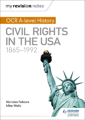 Book cover for My Revision Notes: OCR A-level History: Civil Rights in the USA 1865-1992