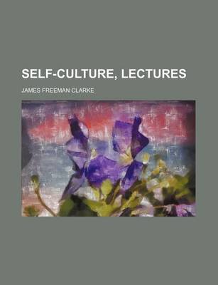 Book cover for Self-Culture, Lectures