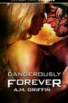 Book cover for Dangerously Forever