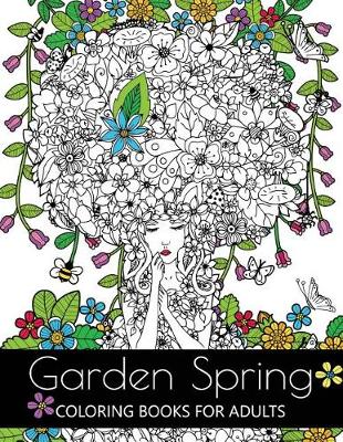 Book cover for Garden Spring Coloring Books for Adults