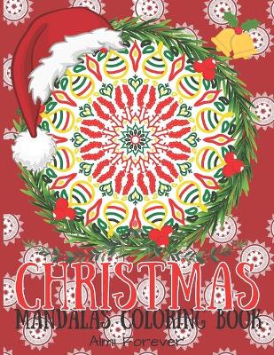 Book cover for Christmas Mandalas Coloring Book