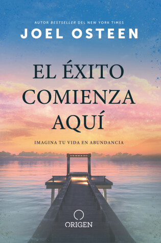 Cover of El exito comienza aqui: Imagina tu vida en abundancia / The Abundance Mind - Set: Success Starts Here