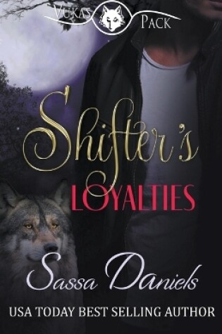 Cover of Shifter's Loyalties