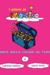 Book cover for Il Gioco della Caccia al Tesoro