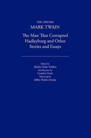 Cover of The Man That Corrupted Hadleyburg and Other Stories and Essays (1900)