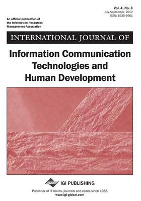 Book cover for International Journal of Information Communication Technologies and Human Development, Vol 4 ISS 3