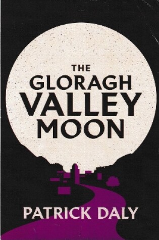 Cover of The Gloragh Valley Moon