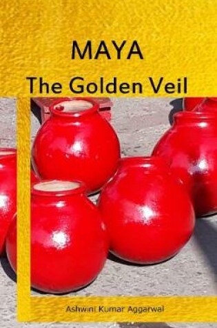 Cover of Maya the Golden Veil