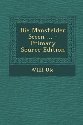 Cover of Die Mansfelder Seeen ...