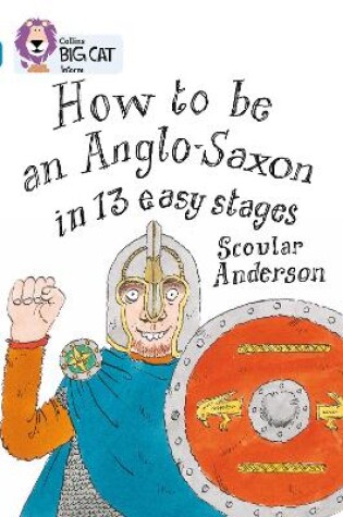 Cover of How to be an Anglo Saxon