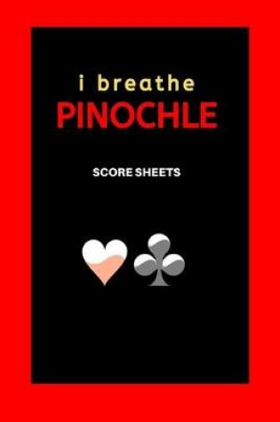 Cover of I breathe Pinochle