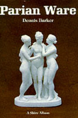 Cover of Parian Ware
