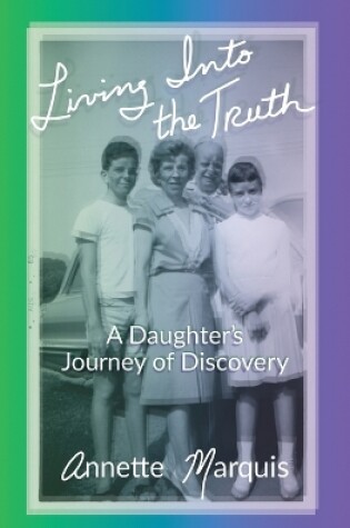 Cover of Living Into the Truth