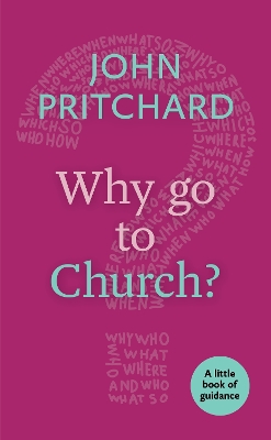 Book cover for Why Go to Church?