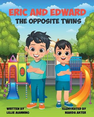 Book cover for Eric and Edward the Opposite Twins