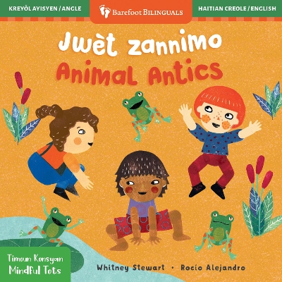 Book cover for Mindful Tots: Animal Antics (Bilingual Haitian Creole & English)