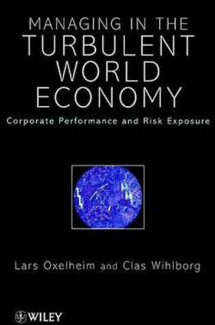 Cover of Managing in the Turbulent World Economy